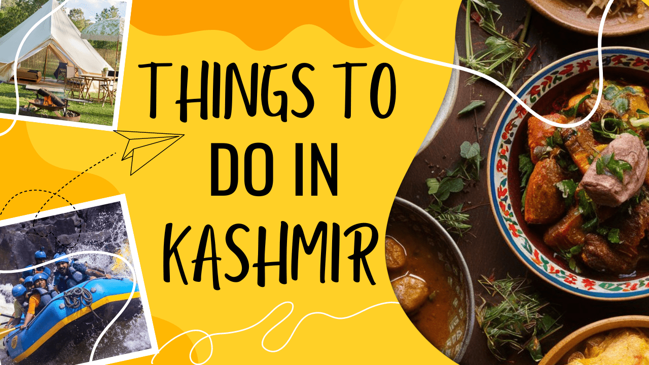 things to do in kashmir, activities in kashmir
