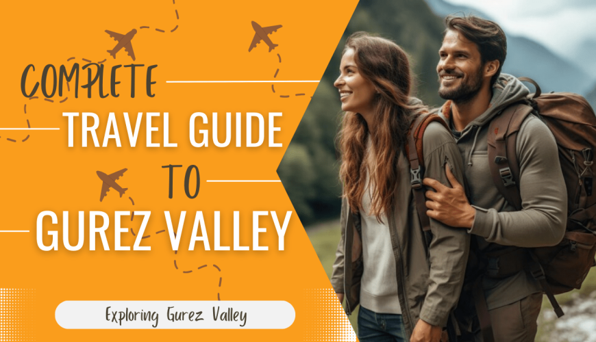travel guide to gurez valley