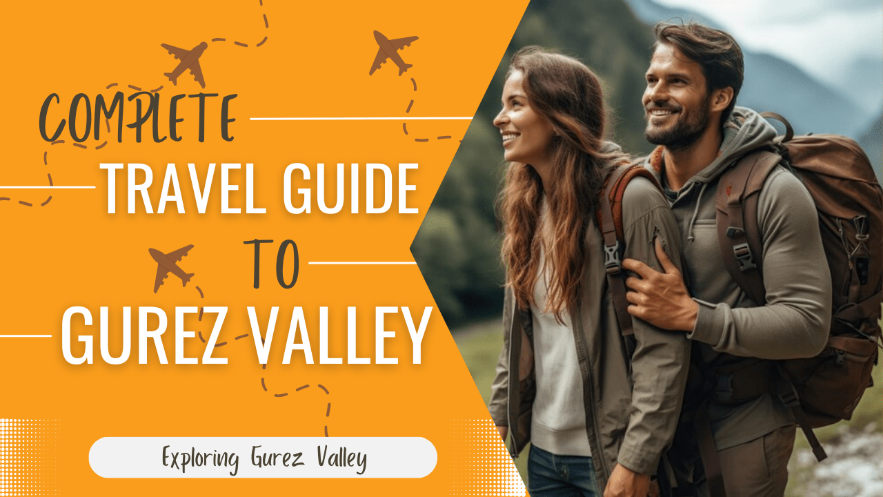 travel guide to gurez valley